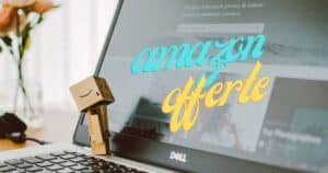 Amazon folle, oggi regala offerte al 50% e coupon GRATIS