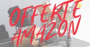 Amazon regala i coupon gratis e nuove offerte al 75%