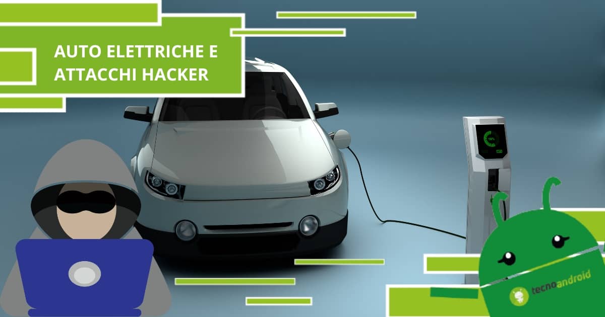 Auto elettriche, ora gli hacker non puntano più agli smartphone ma alle vetture