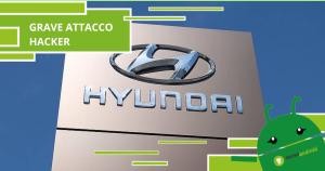 Hyundai - azienda vittima di attacco hacker, dati degli italiani a rischio