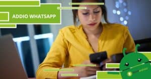 Whatsapp, presto potresti non trovare più l'app sul tuo smartphone