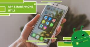 App, queste applicazioni non possono mancare nello smartphone