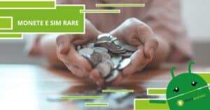 Monete e SIM rare, basta aprire gli occhi per essere travolti dalla fortuna