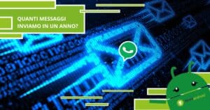 Whatsapp, nemmeno immaginate quanti messaggi scambiamo in un anno