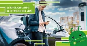 Auto elettriche, ecco le vetture più interessanti ed ecologiche del 2023