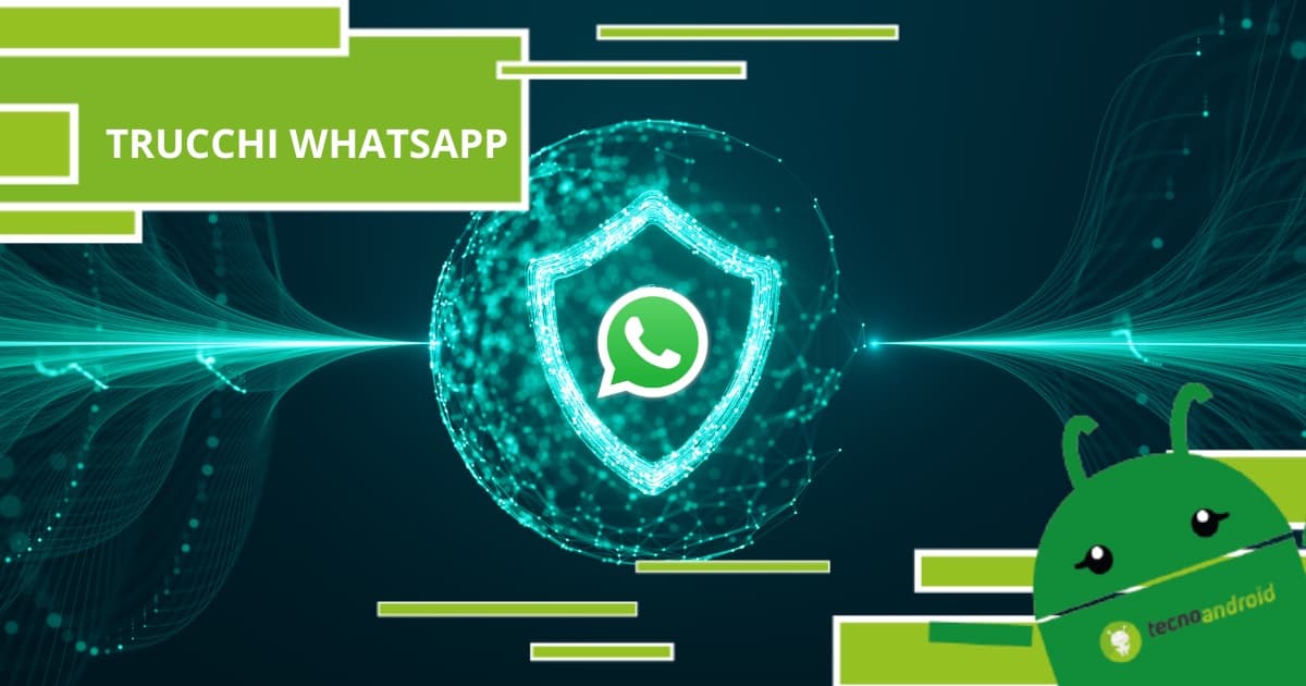 Whatsapp, migliora la sicurezza del tuo account con questi trucchi
