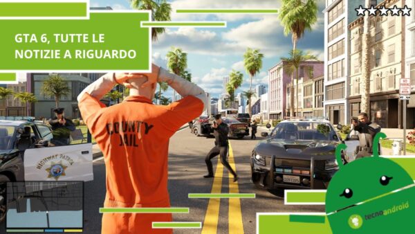 GTA 6, sono arrivate le notizie bomba che aspettavate da mesi
