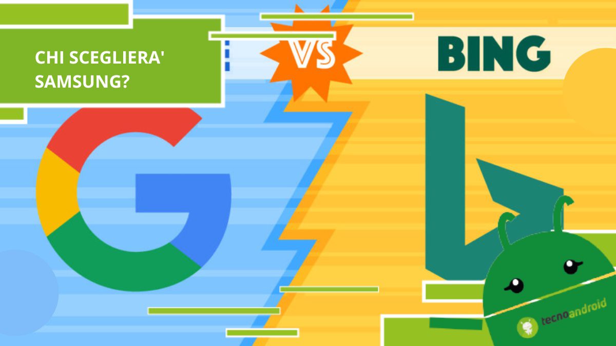 Bing VS Google, Samsung ha deciso di rimanere sulla stessa strada 