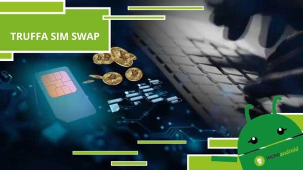 Truffa SIM Swap, le "armi di difesa" per proteggersi dalla frode