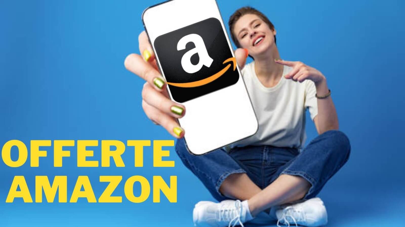 Amazon è impazzita, offerte al 70% con telefoni quasi gratis