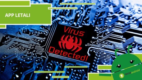 App letali, il vostro smartphone potrebbe essere in serio pericolo