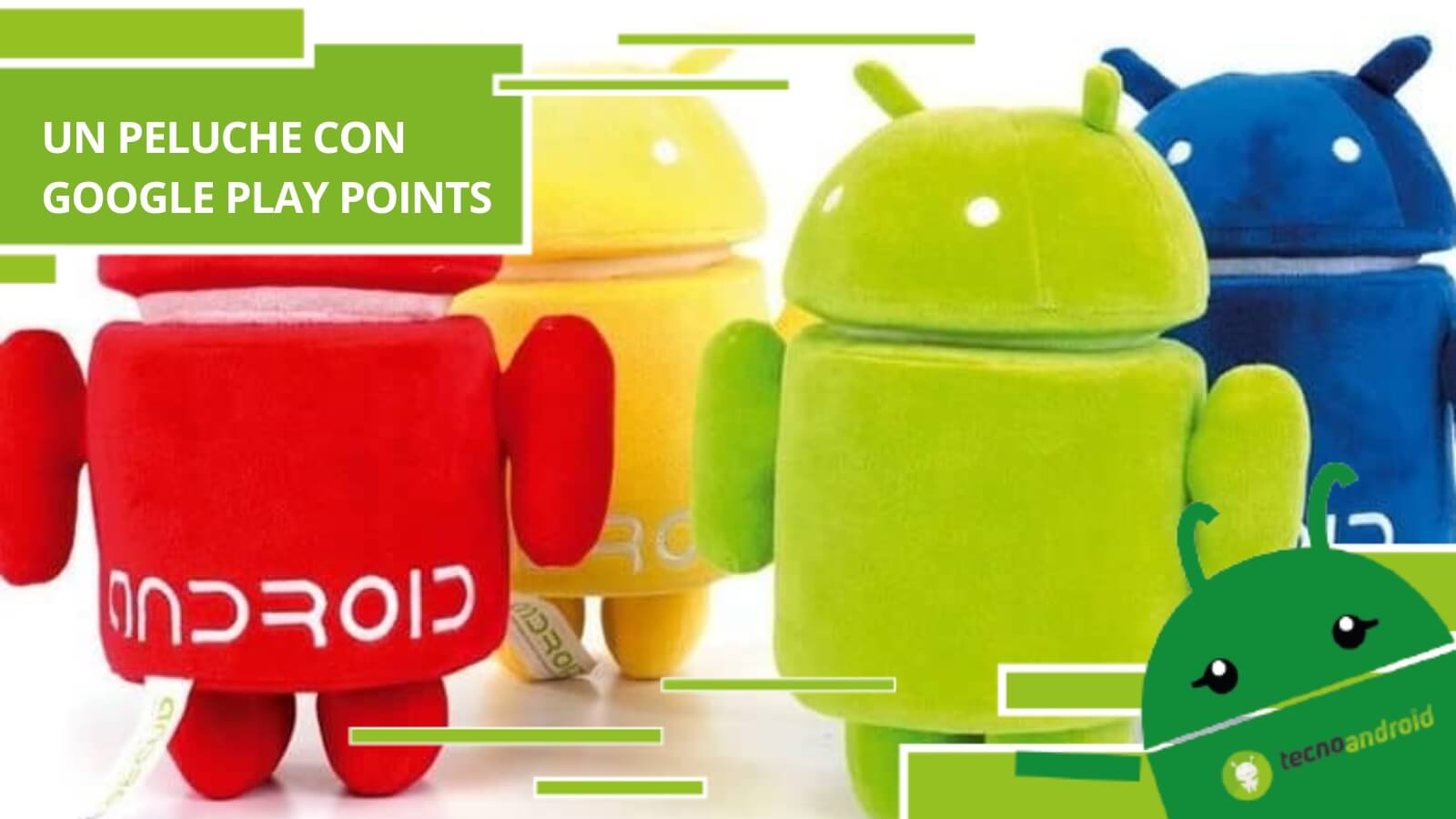 Google Play Points, con i punti è possibile ottenere un peluche Android