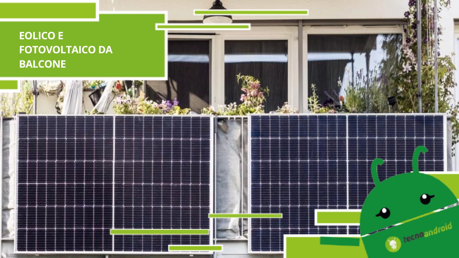 Eolico e fotovoltaico da balcone, la nuova tecnologia ci fa risparmiare sulle bollette