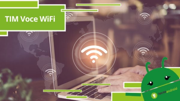 TIM Voce WiFi, arrivano le chiamate voce tramite WiFi per una connettività senza interruzioni