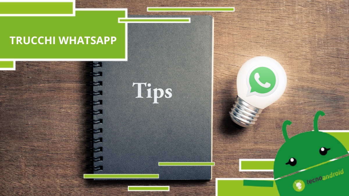 Whatsapp, una volta conosciuti non potrai più rinunciare a questi tips