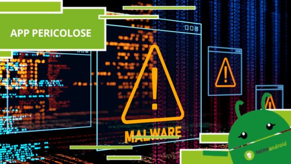 App pericolose, se non vuoi gettare il telefono ti consigliamo di rimuoverle immediatamente