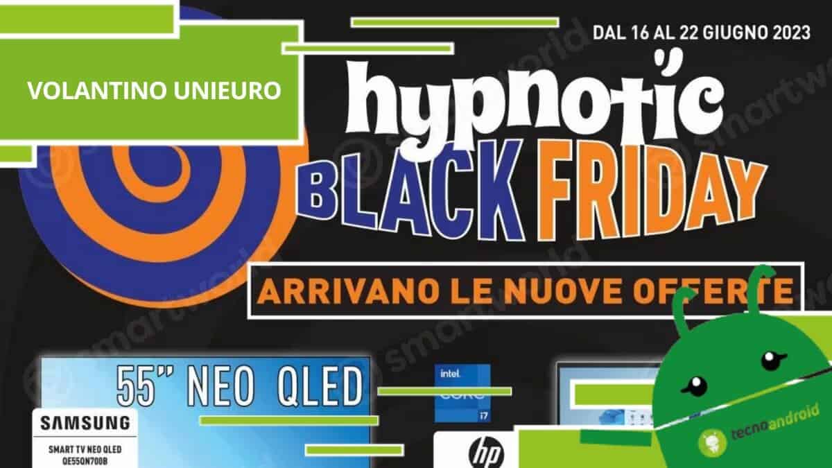 Volantino Unieuro, è da poco iniziato l’Hypnotic Black Friday e sta già facendo impazzire tutti