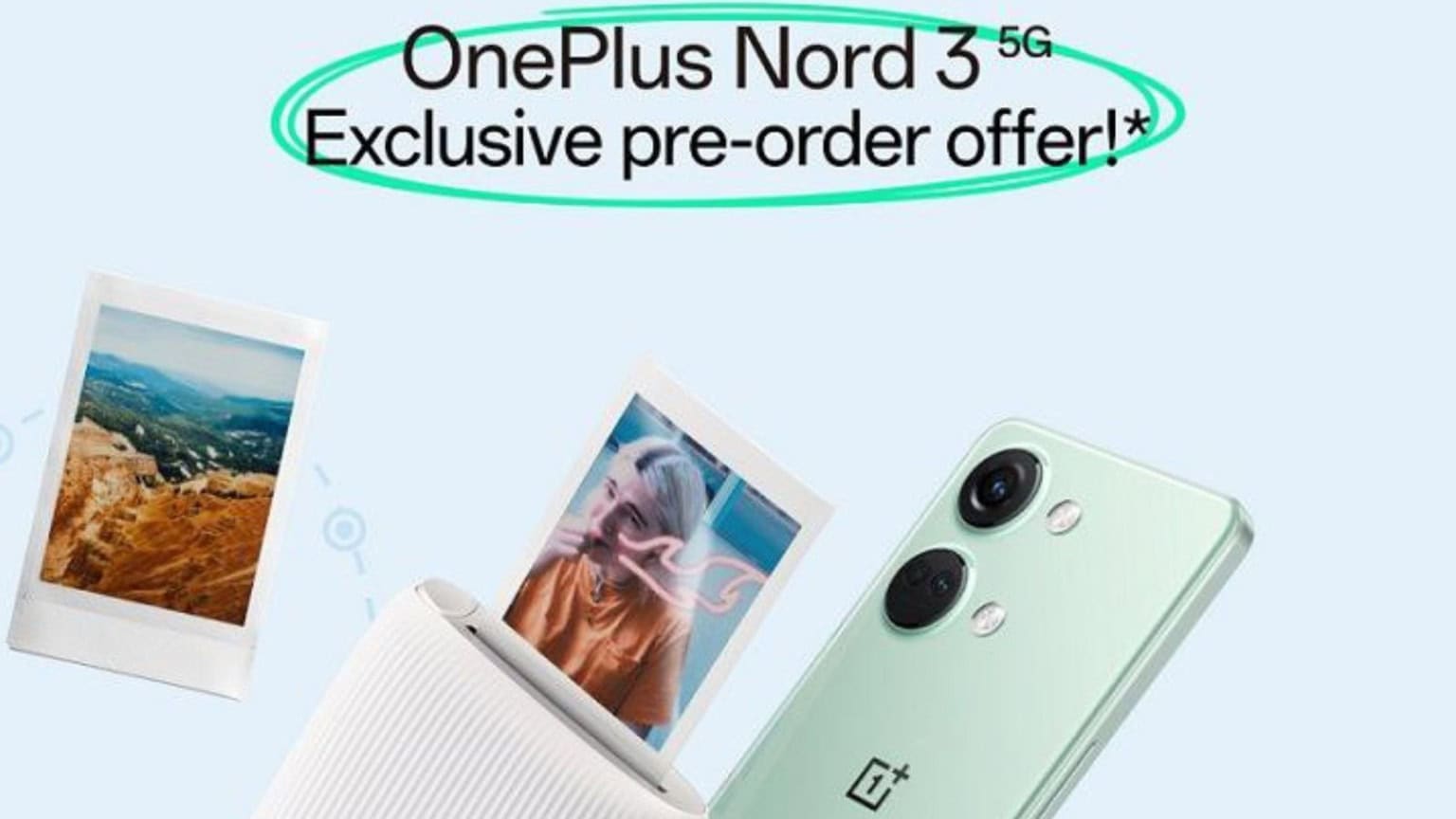 OnePlus Nord 3, chi effettuerà il preordine avrà gratis una Fujifilm Instax