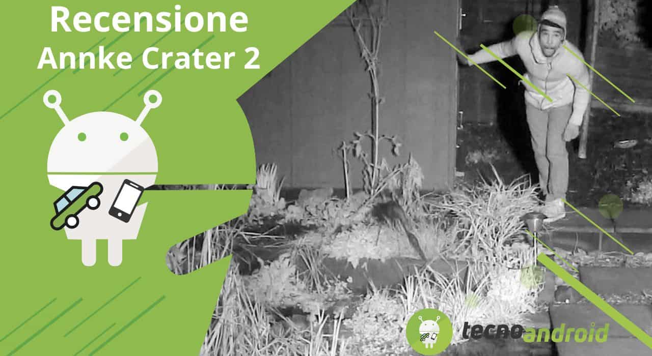 ANNKE Crater 2: addio ladri in modo economico con questa telecamera motorizzata (Recensione)