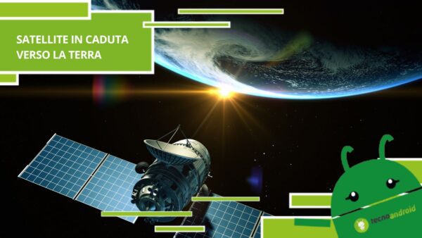 Satellite in caduta, la Terra stavolta rischia davvero grosso