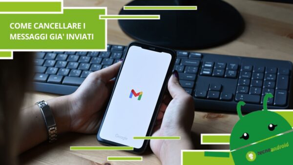 Gmail, così si possono cancellare le email già inviate