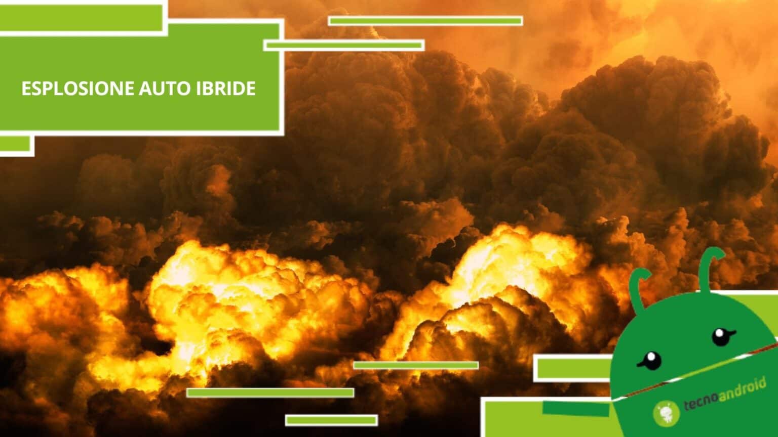 Auto Ibrida, non solo le elettriche possono esplodere