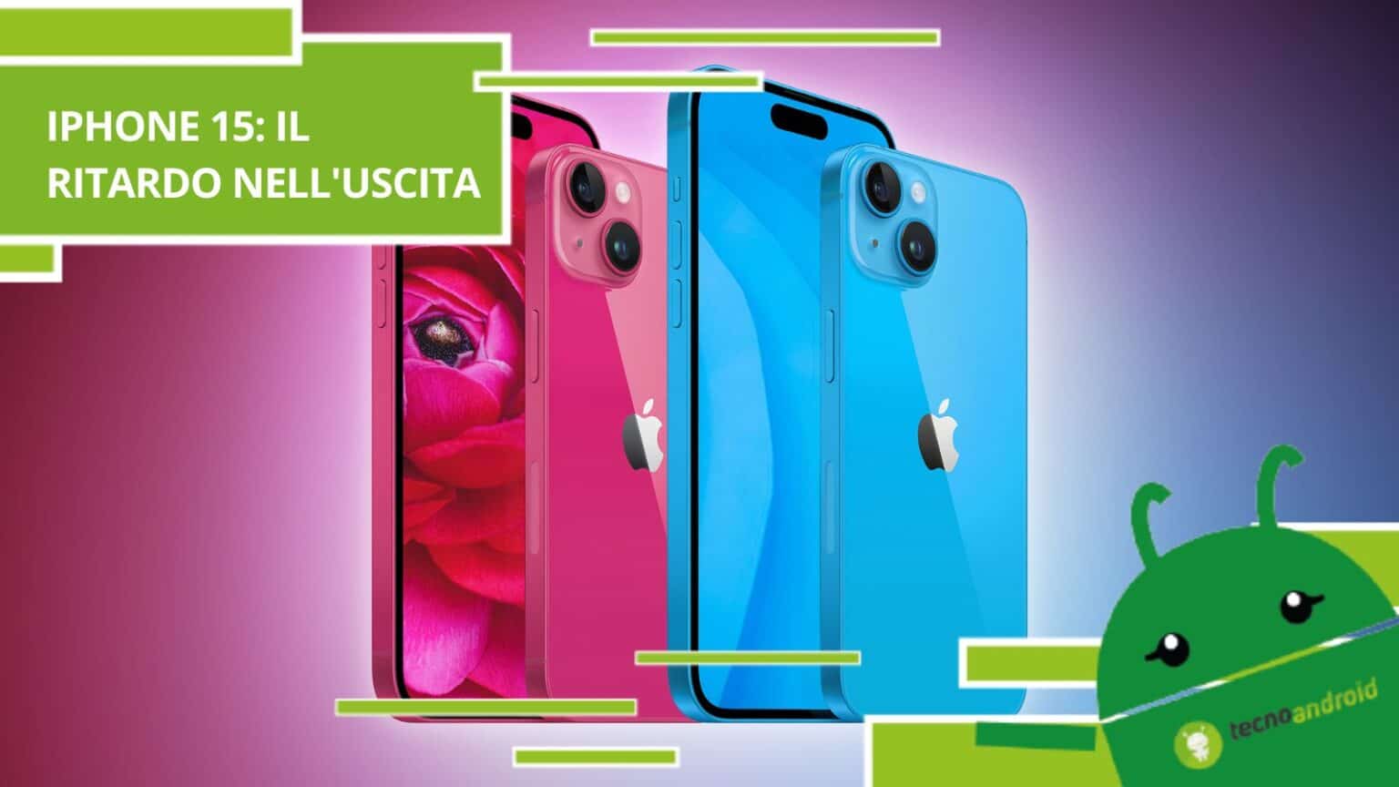 iPhone 15 - dimentichiamoci l'idea di un'uscita imminente, se ne riparla ad Ottobre