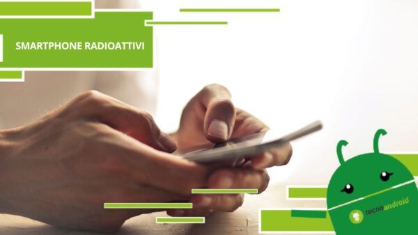 Smartphone radioattivi, la lista dei telefoni più mortali