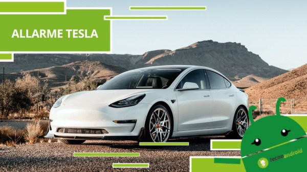 Tesla, la nota azienda è finita al centro delle polemiche per un allarme di sicurezza