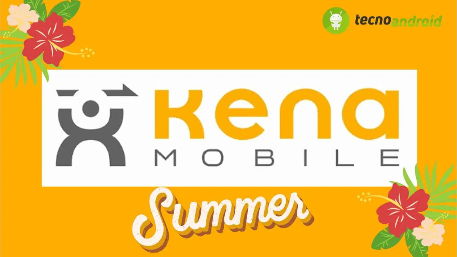 Kena Mobile PROMO Estate: 330GB a soli 6,99€