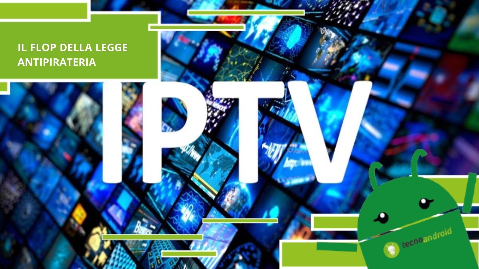 IPTV - mega flop, la legge antipirateria applicata sulla piattaforma non funziona 