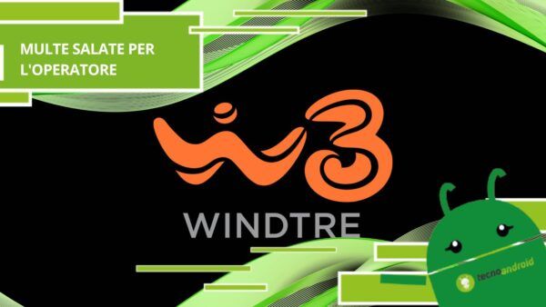 WindTre, operatore colpito da pesanti multe a causa di costi di disattivazione non conformi