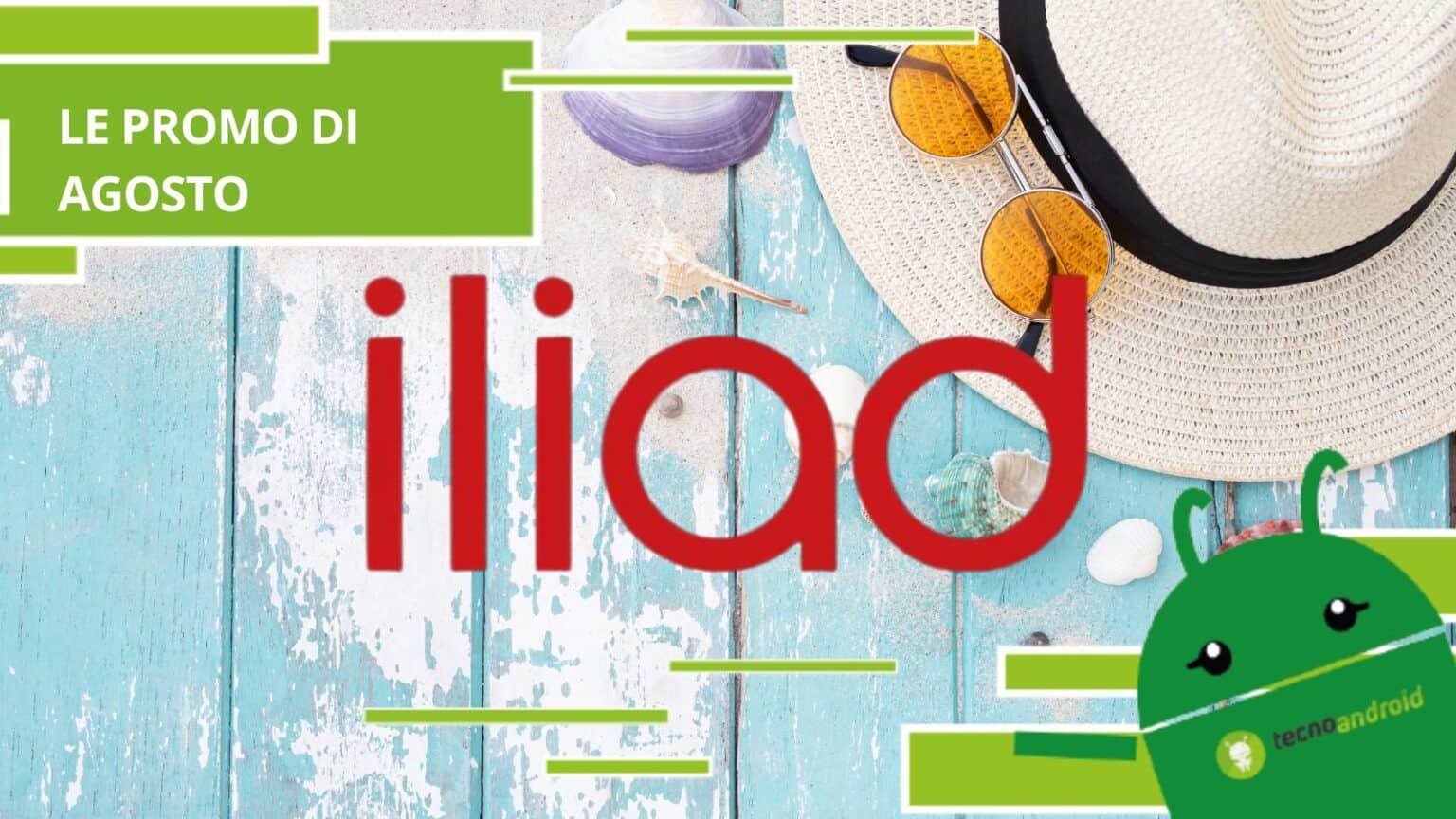 ILIAD, tutte le promozioni lanciate nel mese di Agosto