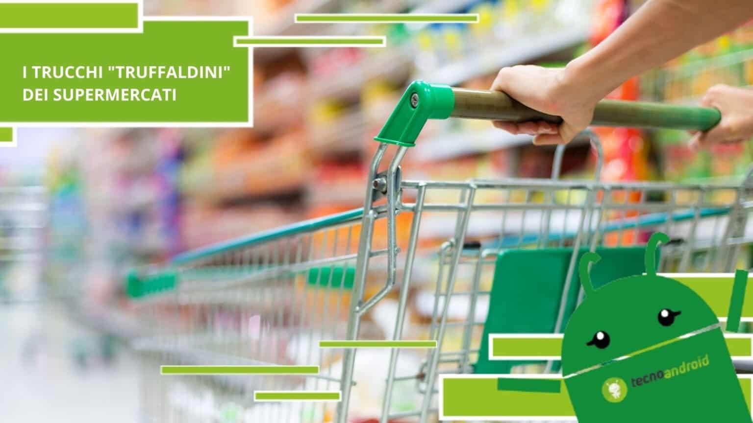 Supermercato, ecco come vi raggira facendovi spendere più del necessario