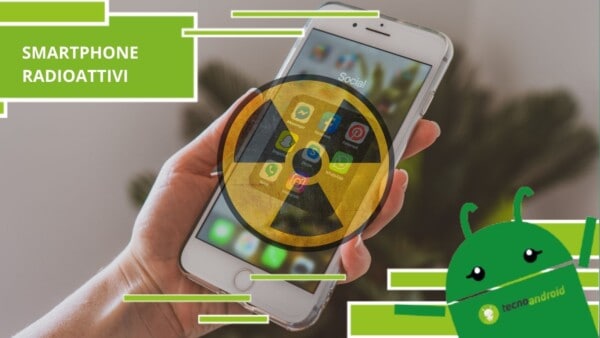 Smartphone radioattivi, attenzione ai dispositivi che utilizzate ogni giorno