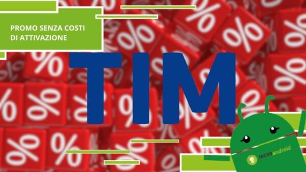 TIM, se sei in cerca di promo senza costi di attivazione devi dare un'occhiata a queste