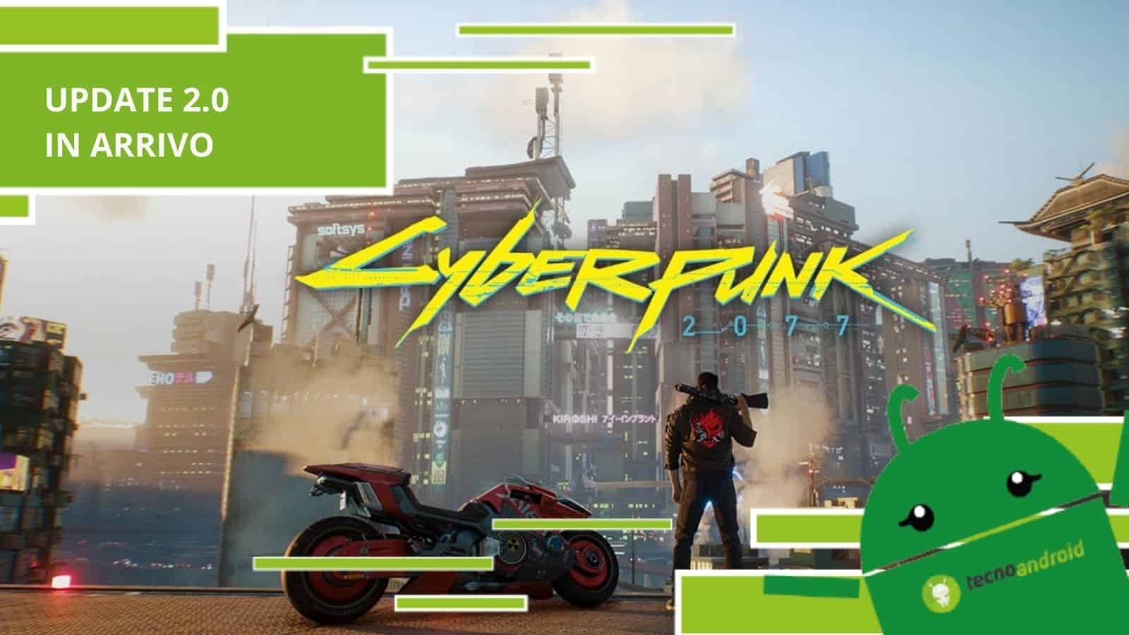 Cyberpunk 2077, il gioco sta per vivere i suoi migliori anni con l’introduzione dell’Update 2.0