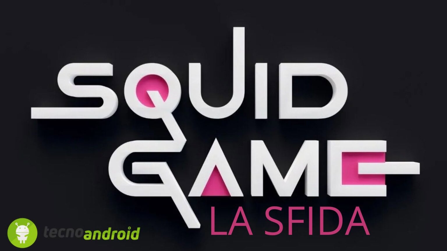 Dalla finzione alla realtà: arriva Squid Game- La Sfida