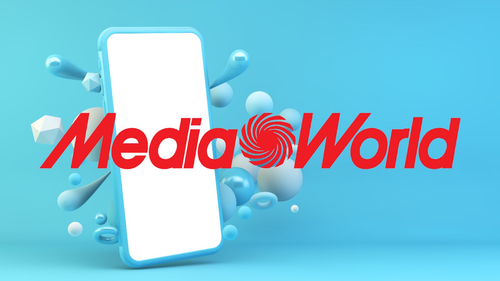 MediaWorld SPACCA i prezzi e REGALA smartphone, ecco il pazzo volantino