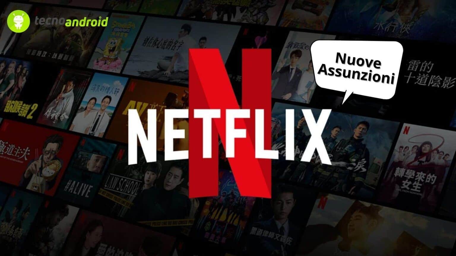 Netflix nuove assunzioni