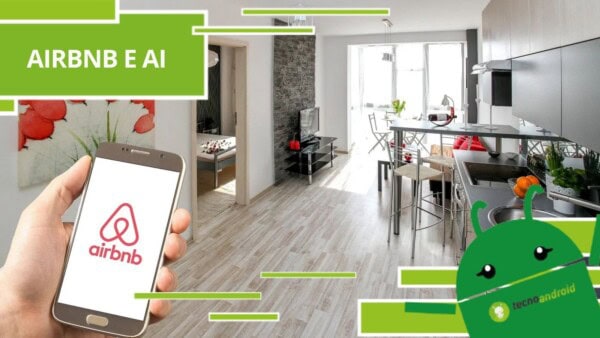 Airbnb, c'è un'IA che ci caccia se assumiamo un cattivo comportamento in casa