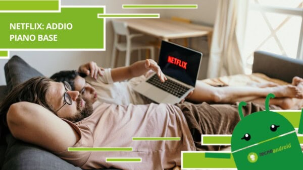 Netflix - addio piano Base, i costi degli abbonamenti volano alle stelle
