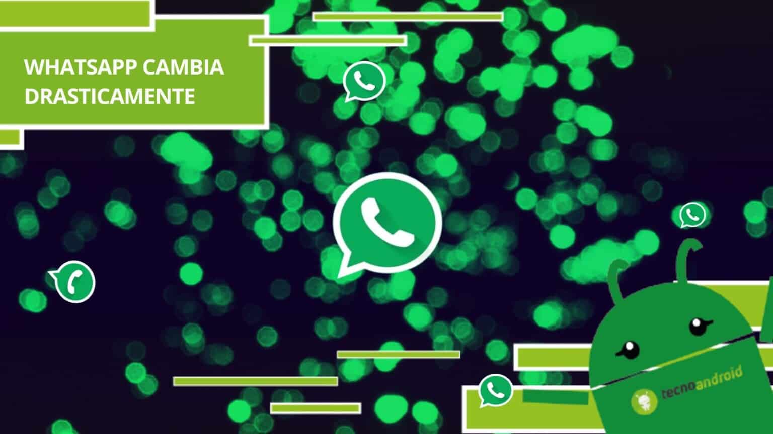 Whatsapp - nuovi aggiornamenti, l'app di messaggistica ormai è irriconoscibile
