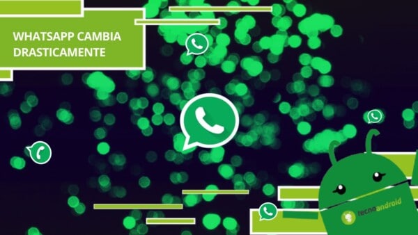 Whatsapp - nuovi aggiornamenti, l'app di messaggistica ormai è irriconoscibile