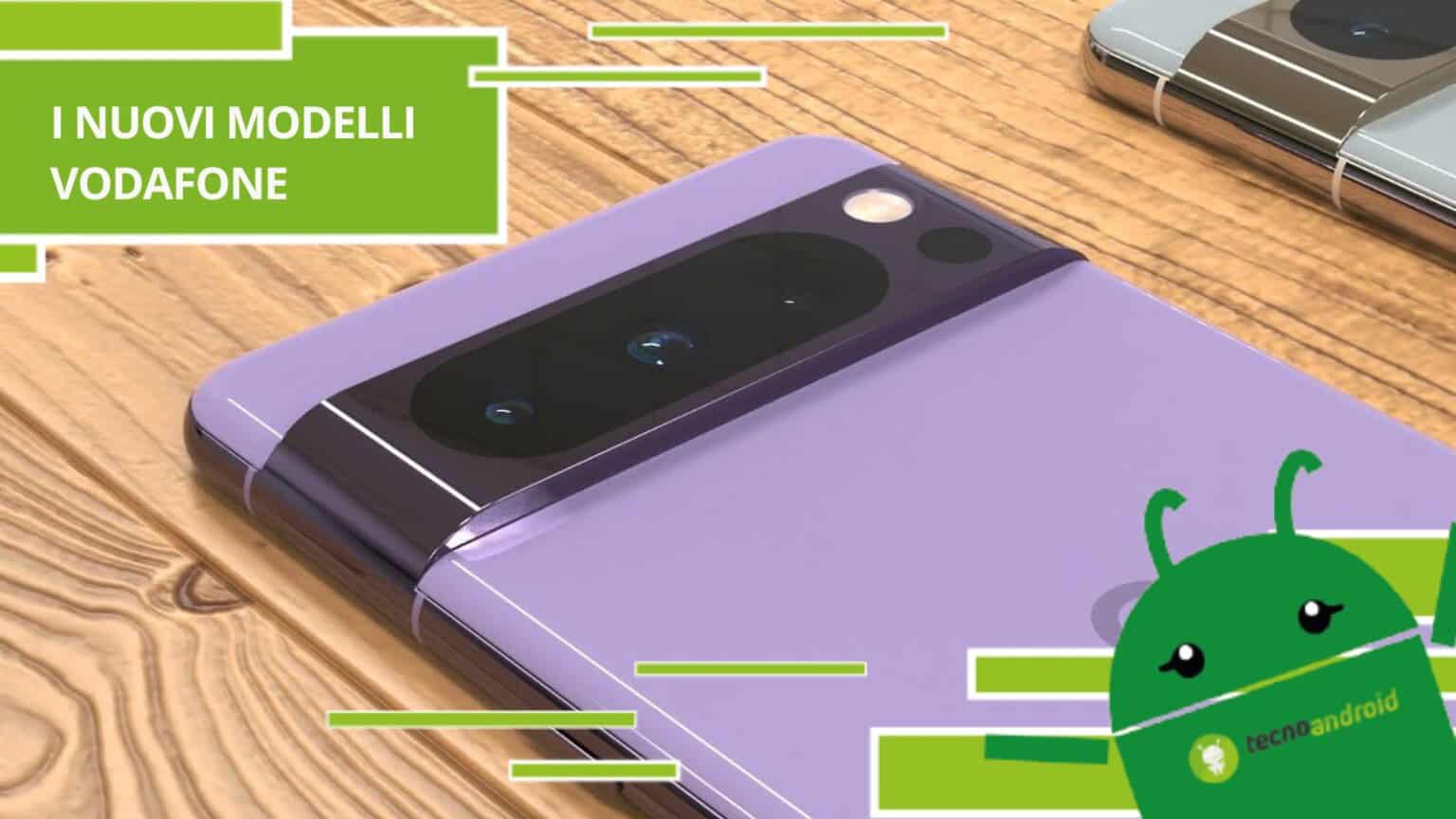 Vodafone, come ottenere il nuovo Google Pixel 8 con sconti esclusivi