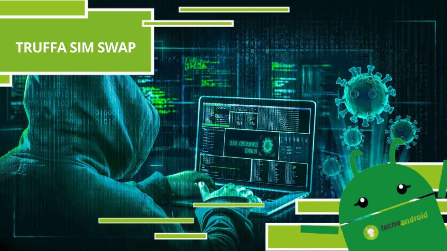 Truffa SIM Swap, come difendersi dai malintenzionati senza pietà