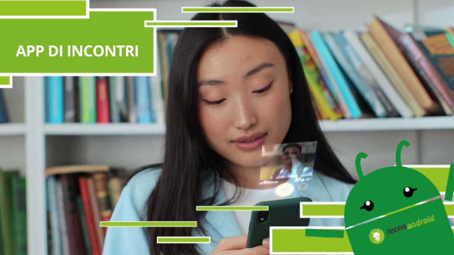 App di incontri, se sei in cerca dell'amore ti consigliamo queste applicazioni