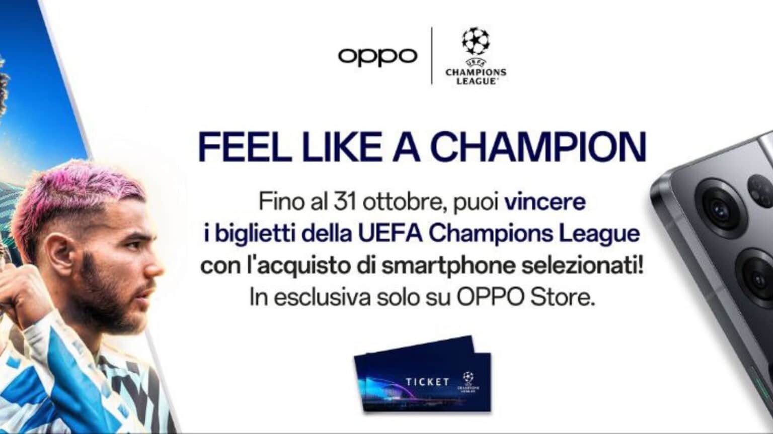 Oppo, biglietti UEFA Champions League GRATIS se acquistate un Oppo Reno