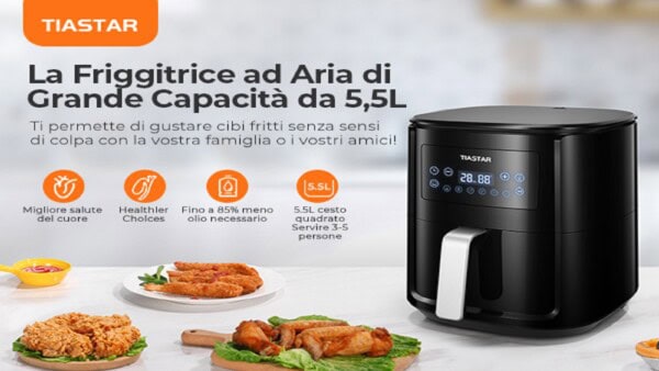 Tiastar 5,5 Litri Friggitrice ad Aria Calda