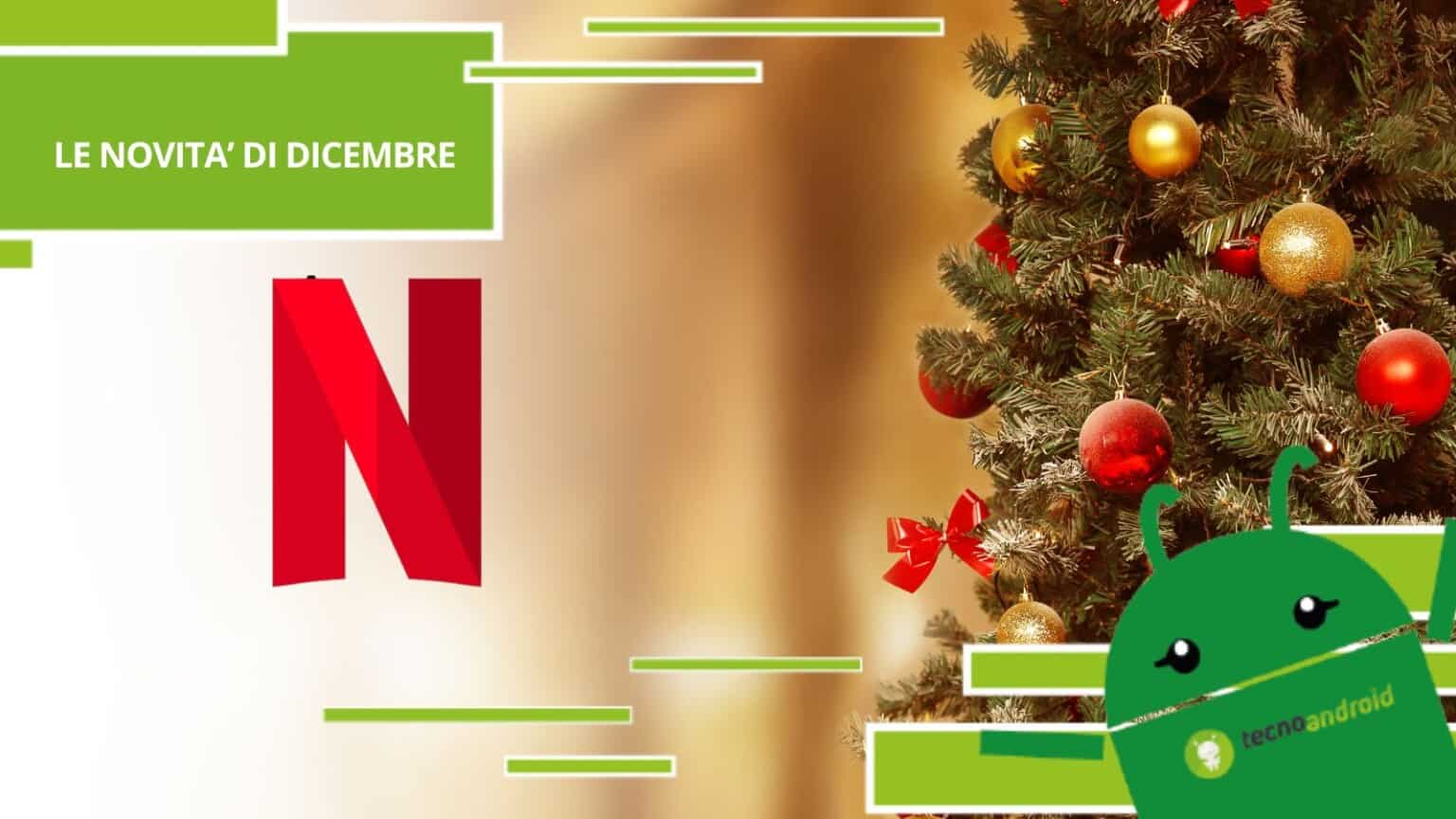 Netflix, quest'anno il Natale sarà diverso grazie all'arrivo dei nuovi titoli